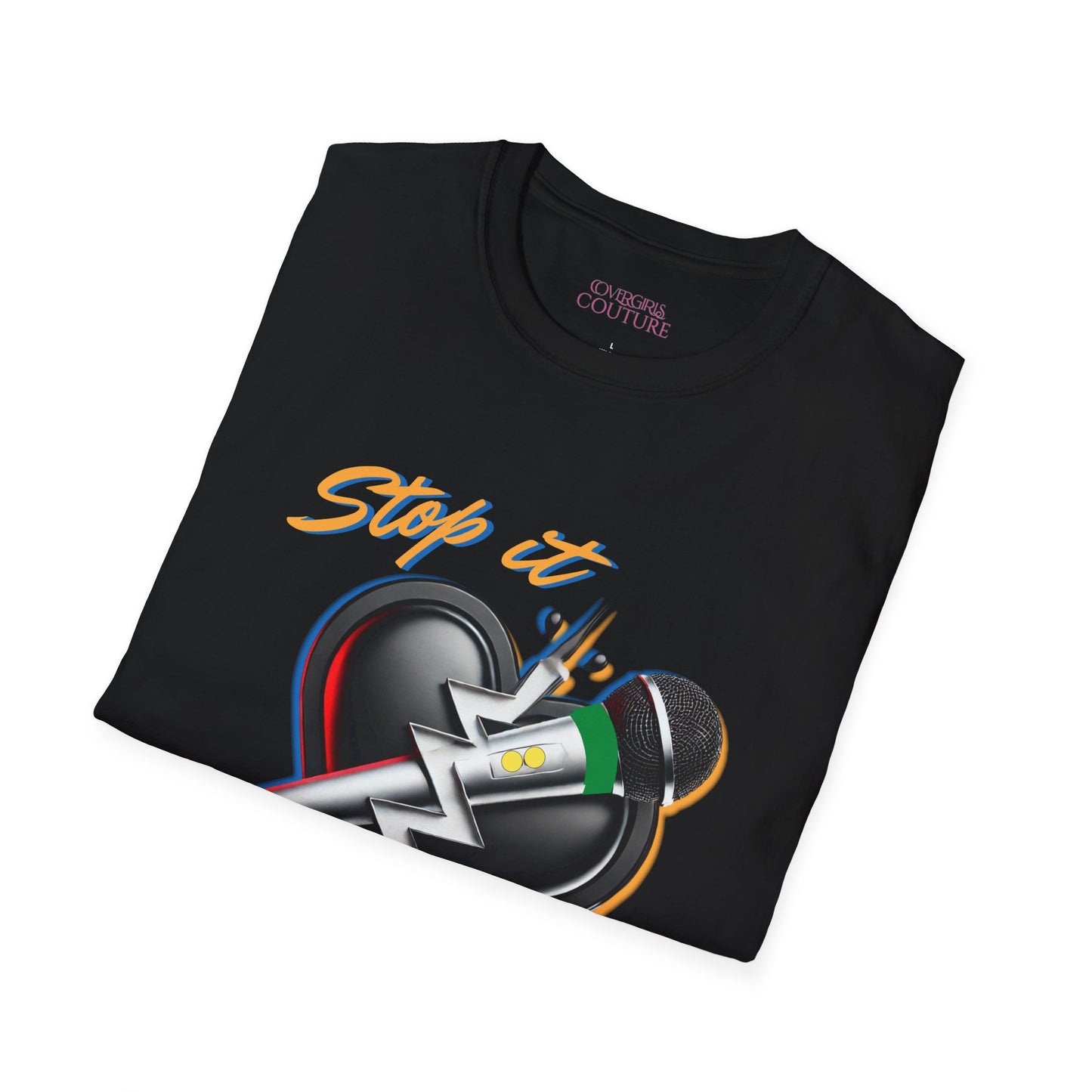 Stop It Girl Unisex Softstyle T-Shirt