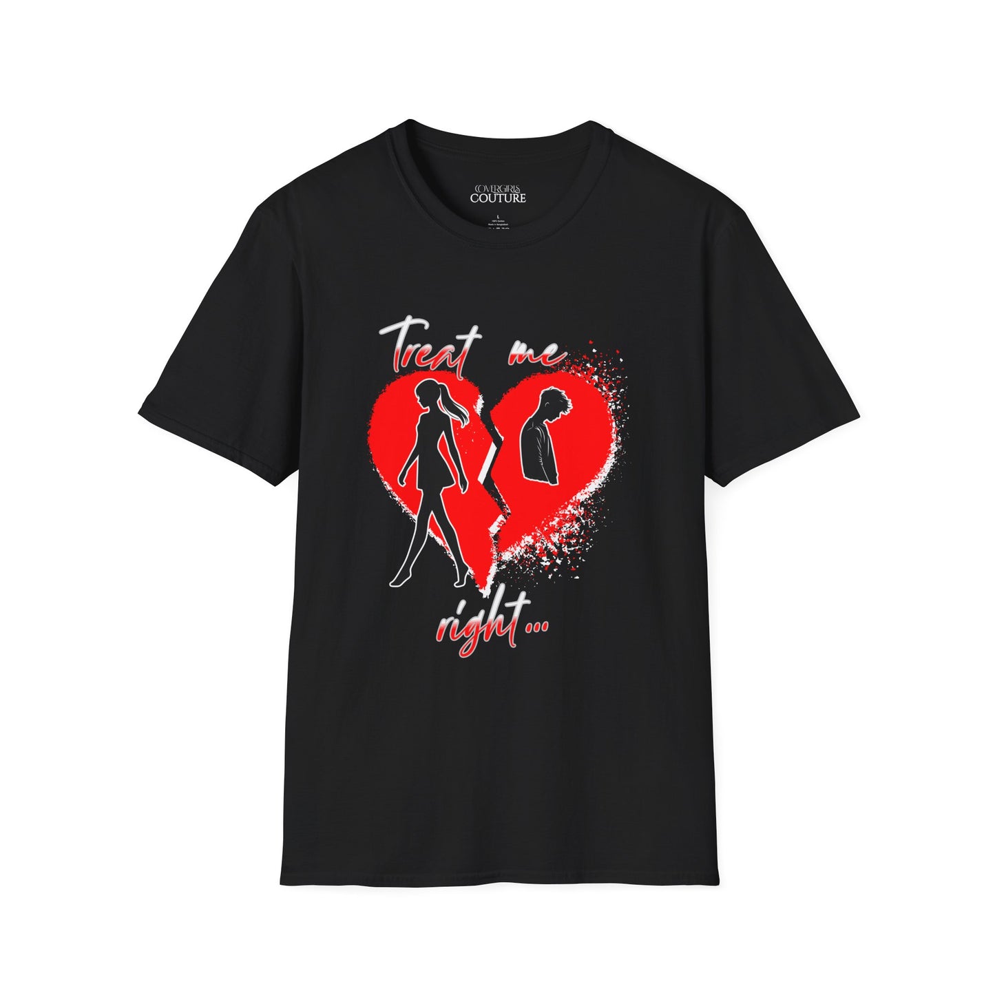 Treat Me Right Unisex Softstyle T-Shirt