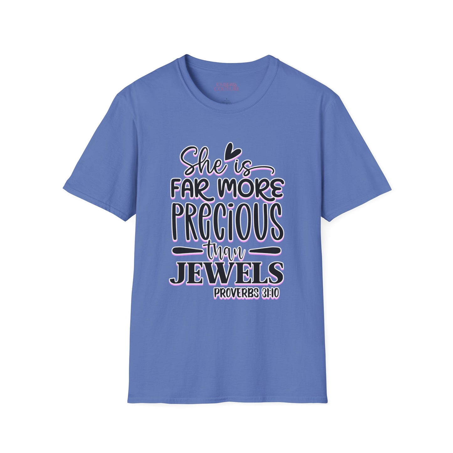 She is Far More Precious Than Jewels Unisex Softstyle T-Shirt