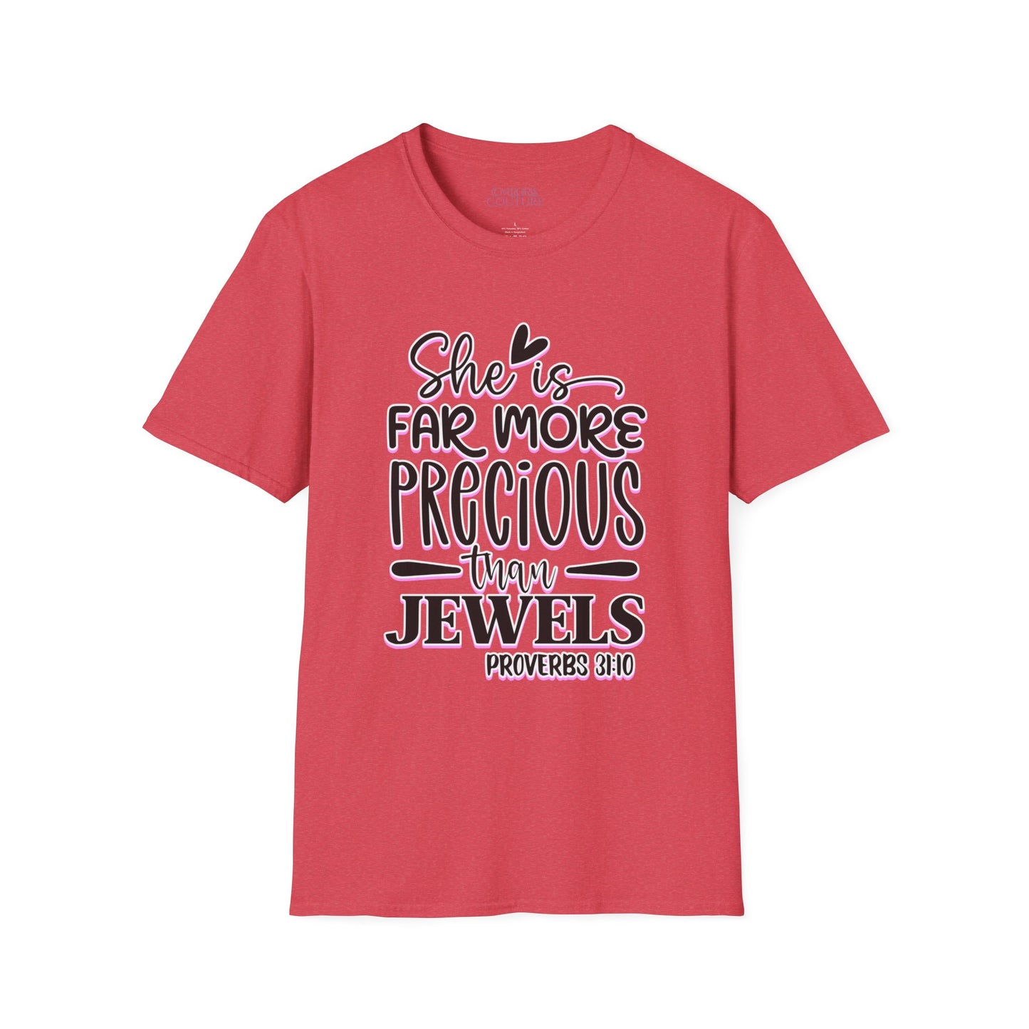 She is Far More Precious Than Jewels Unisex Softstyle T-Shirt