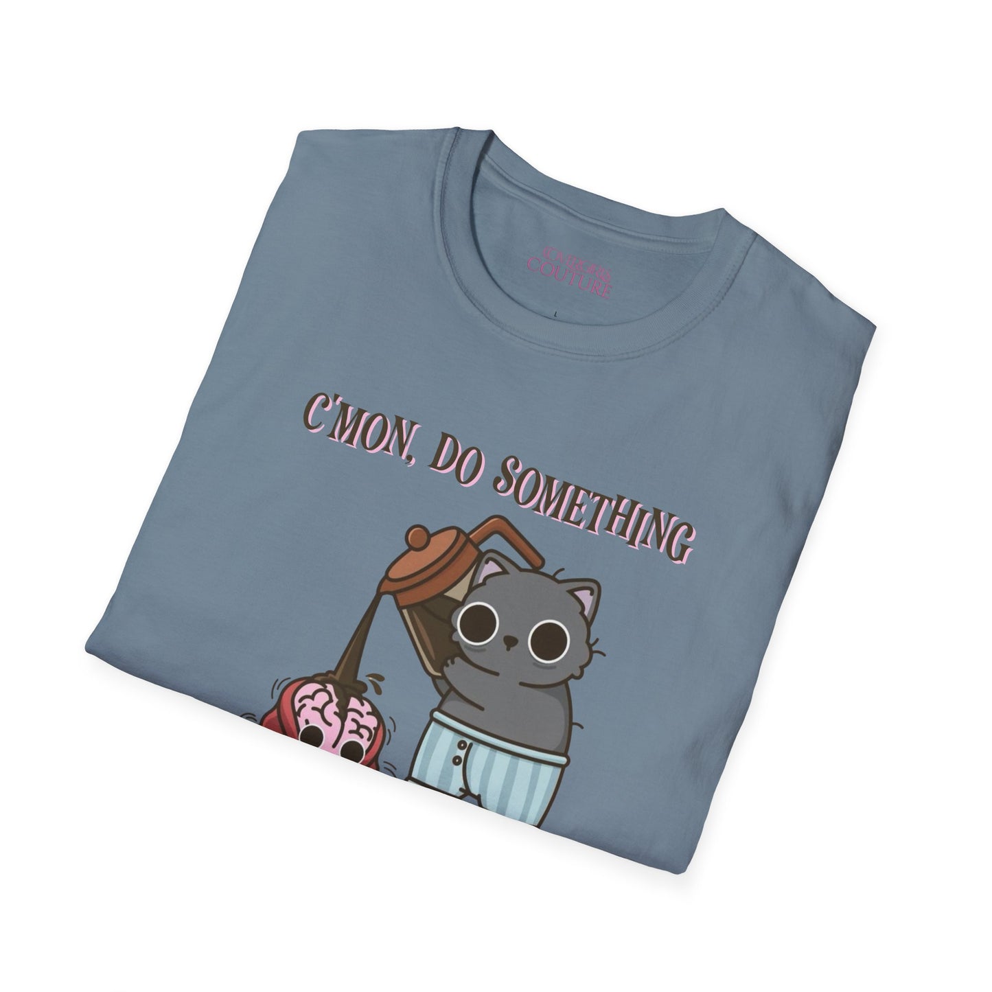 Cute Cat/Coffee Motivation T-Shirt, Funny Graphic Tee, Gift for Cat Lovers, Casual Wear, Quirky Humor Shirt, Birthday Present