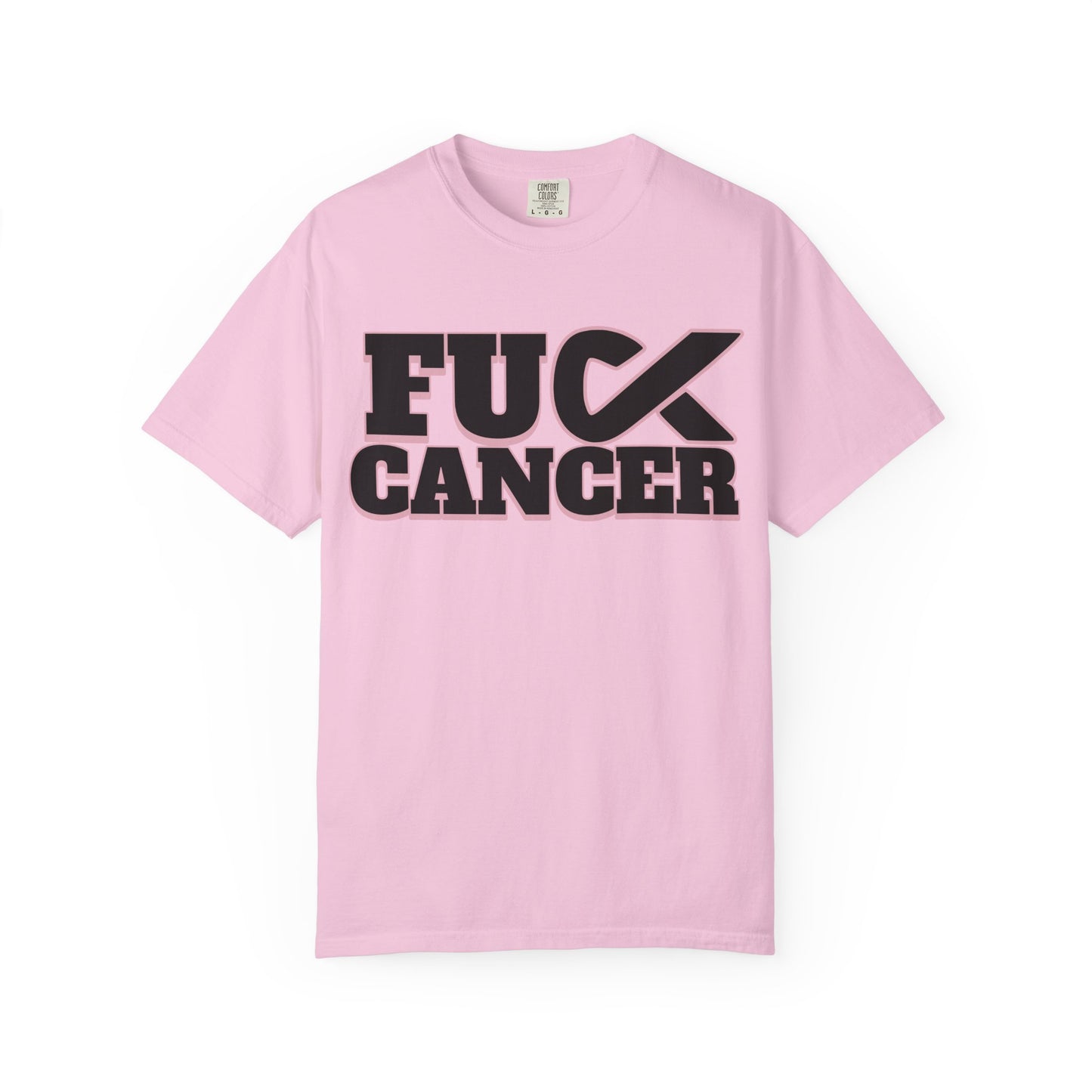 Unisex Garment-Dyed T-shirt with 'F**K CANCER' Design