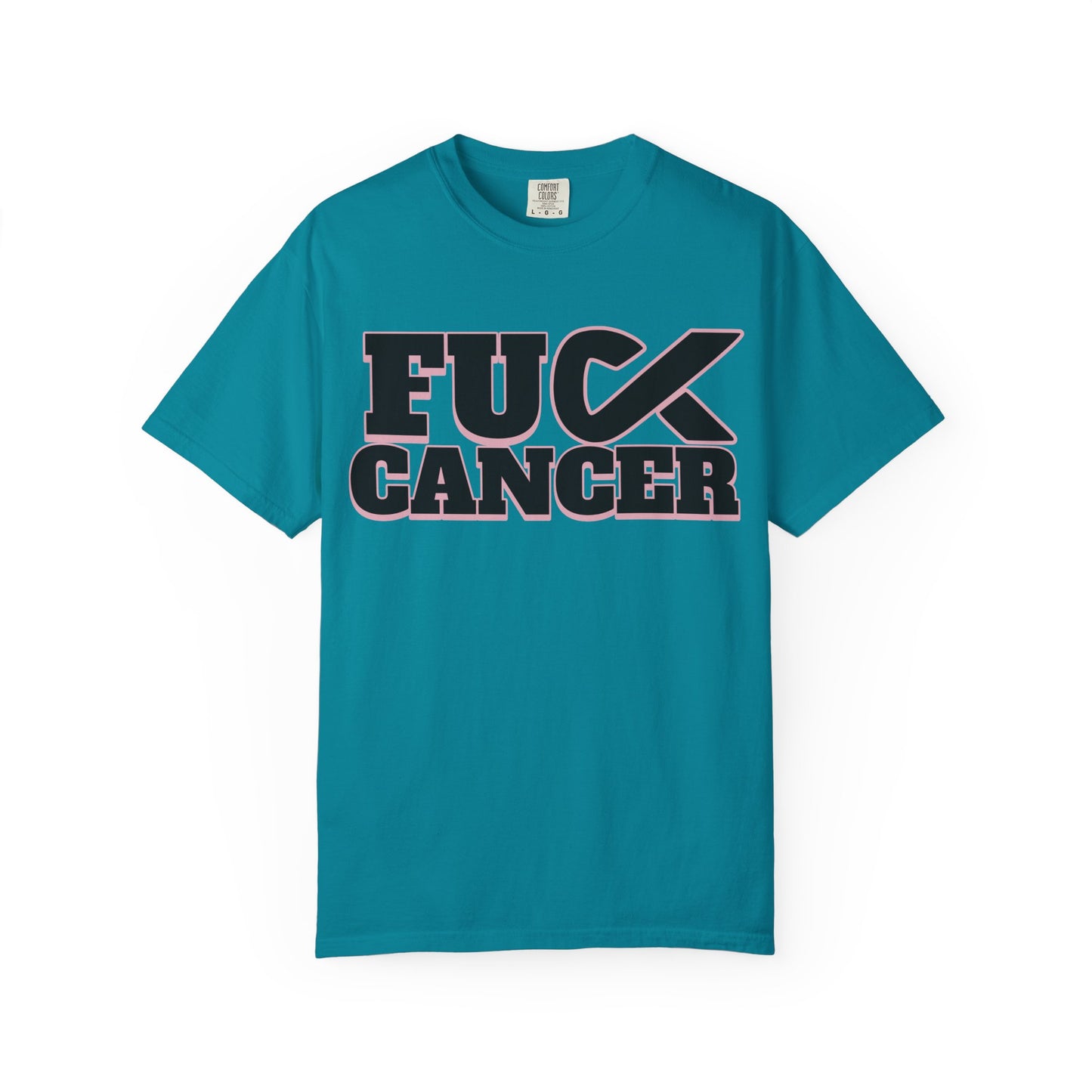 Unisex Garment-Dyed T-shirt with 'F**K CANCER' Design