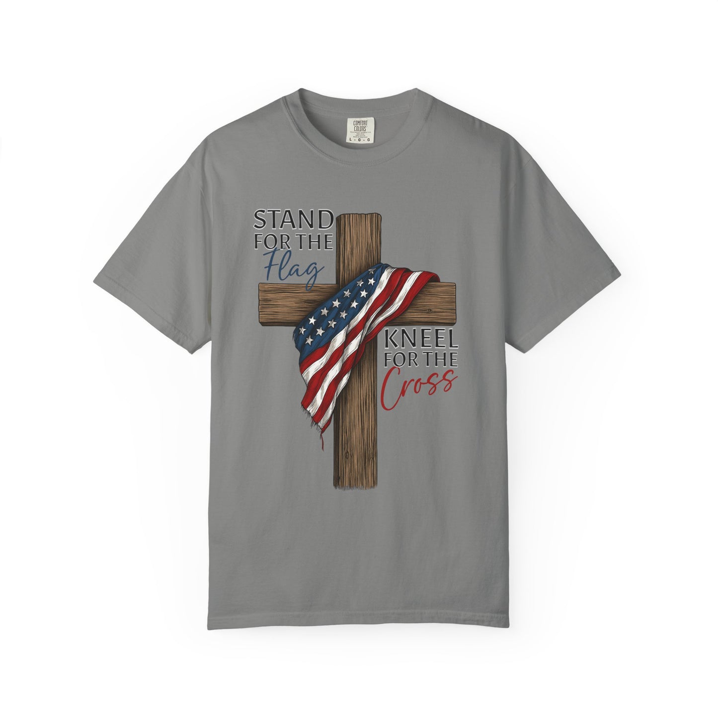 Patriotic Faith T-shirt, Stand for the Flag Kneel for the Cross T-Shirt