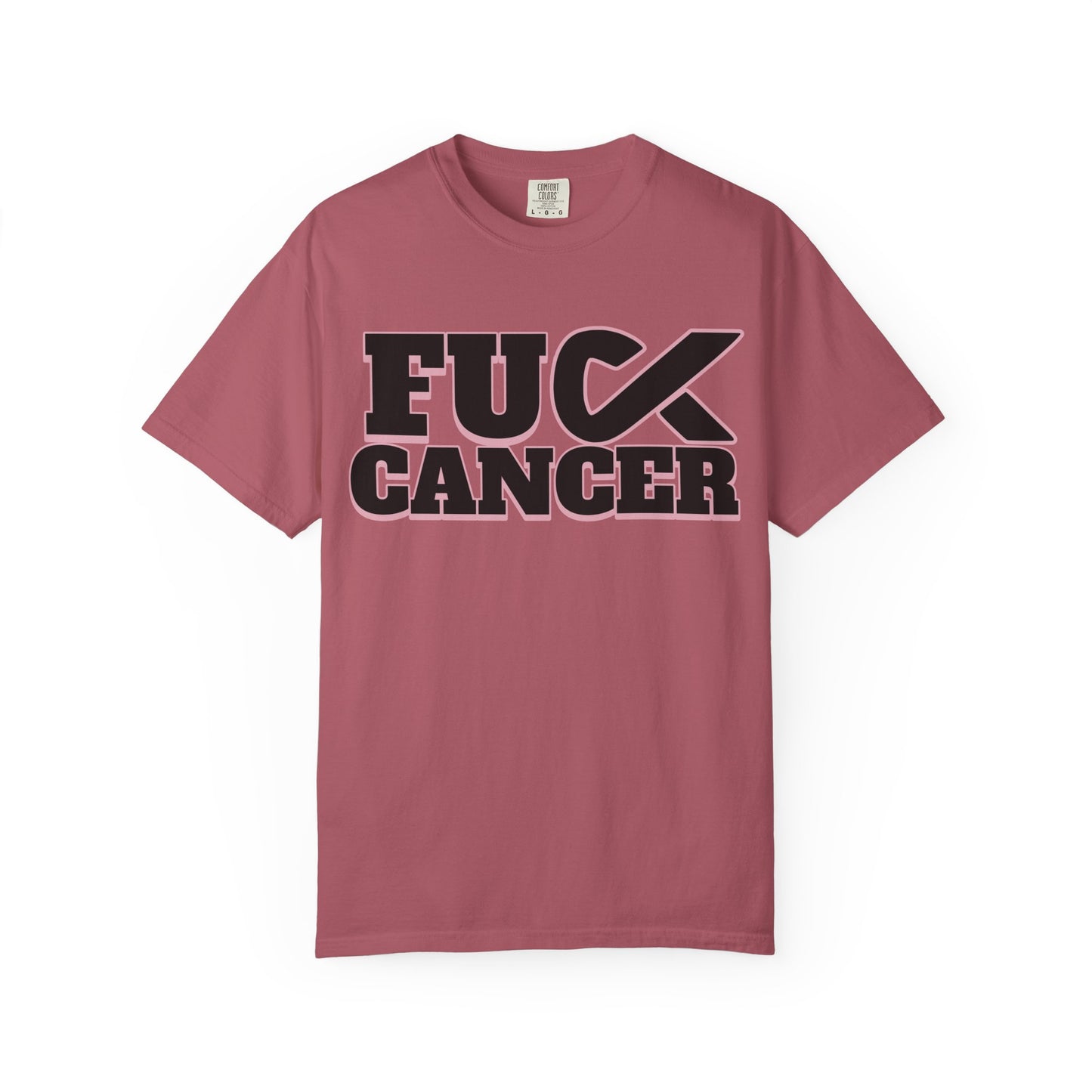 Unisex Garment-Dyed T-shirt with 'F**K CANCER' Design