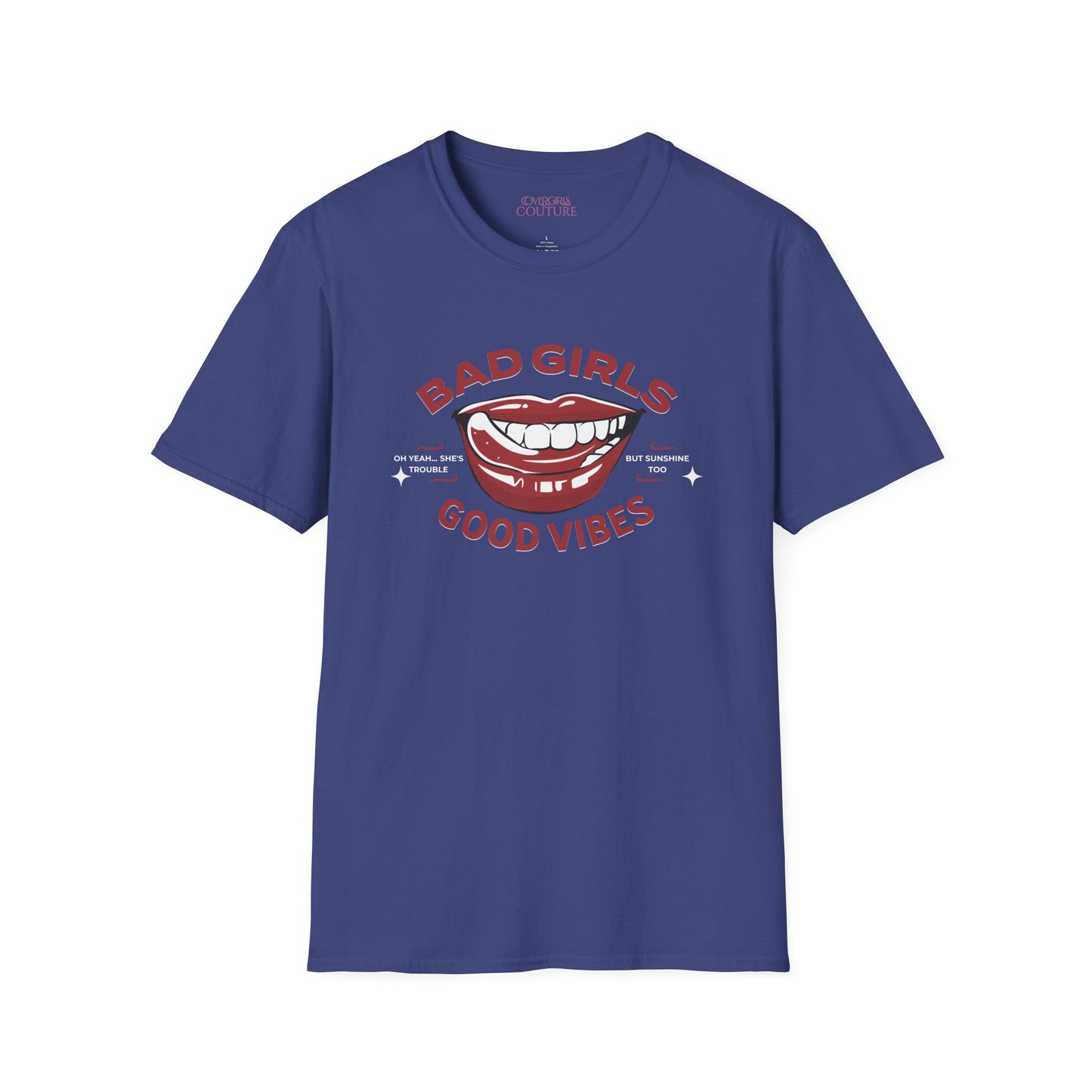 "Bad Girls, Good Vibes" Unisex Softstyle T-Shirt
