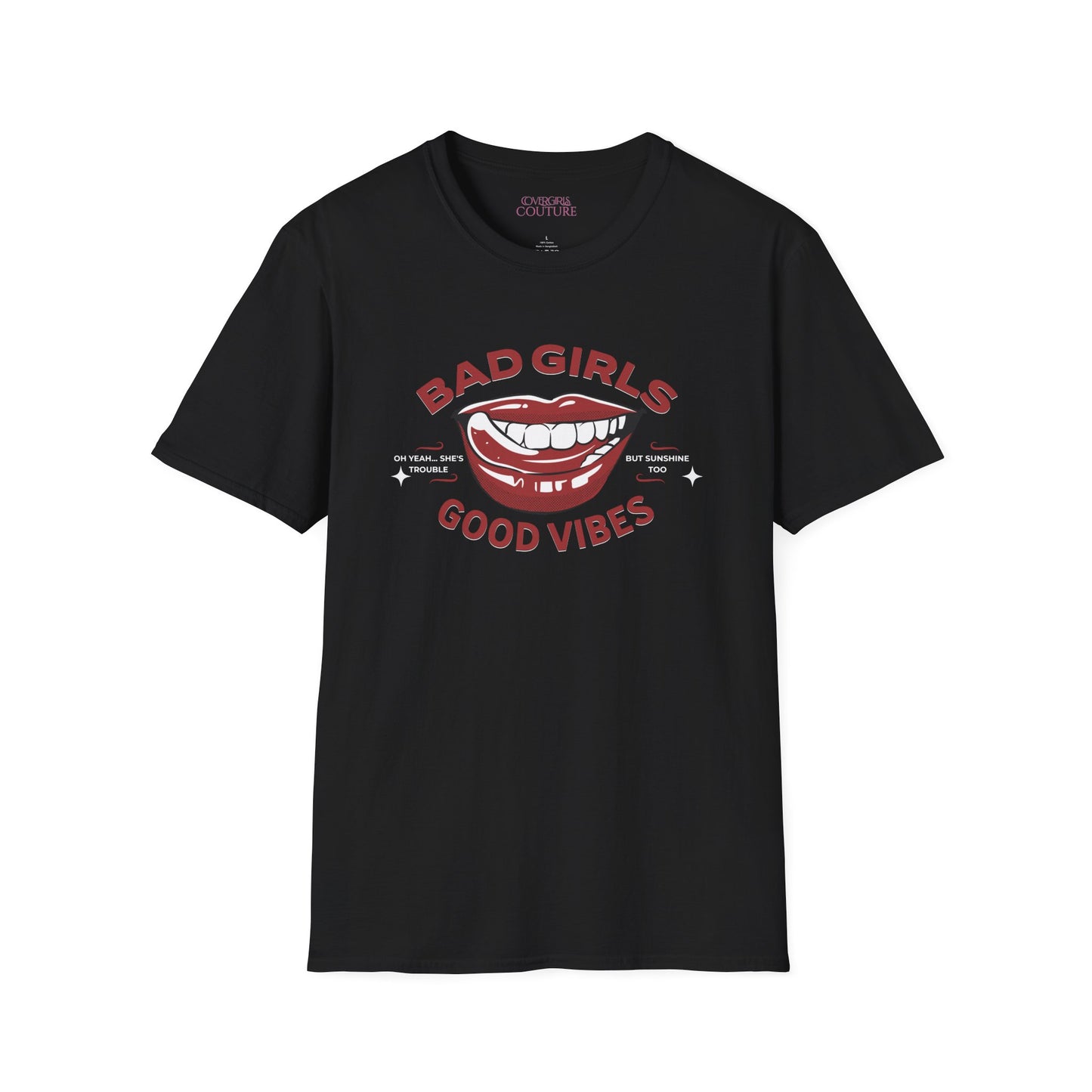 "Bad Girls, Good Vibes" Unisex Softstyle T-Shirt