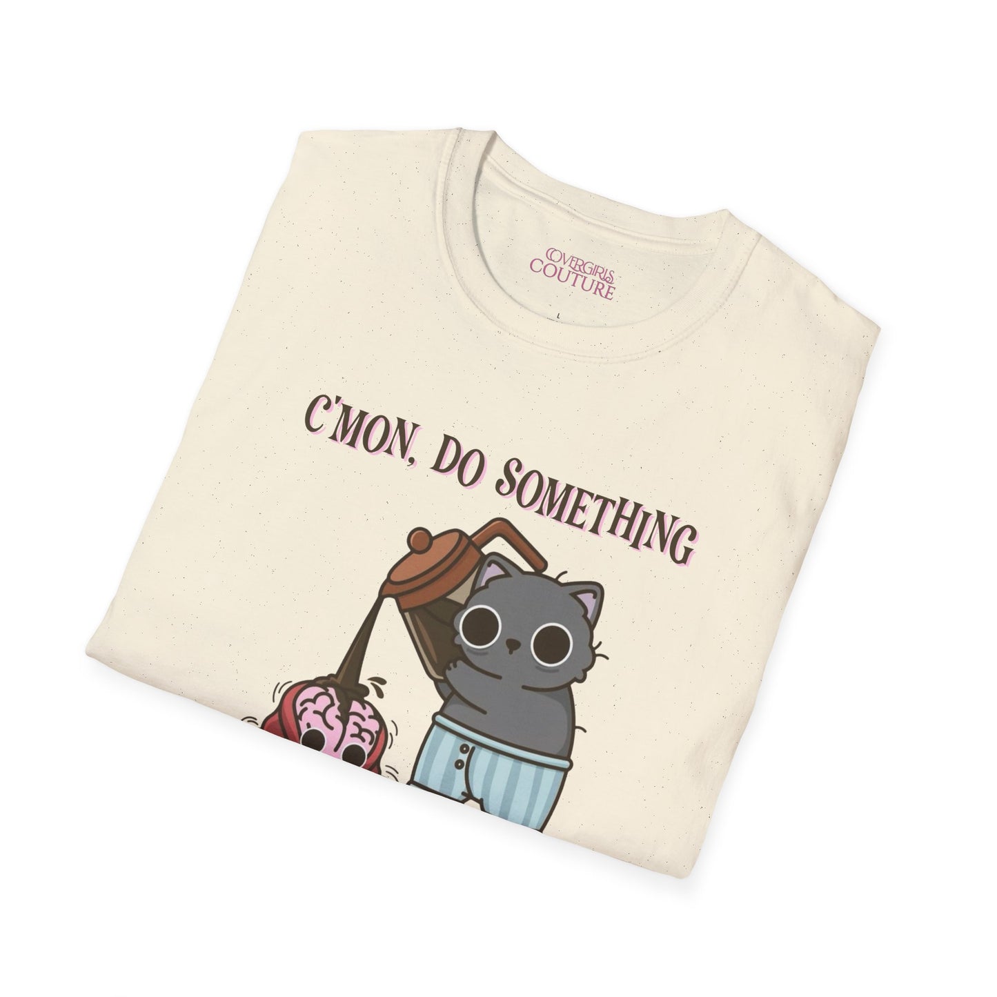 Cute Cat/Coffee Motivation T-Shirt, Funny Graphic Tee, Gift for Cat Lovers, Casual Wear, Quirky Humor Shirt, Birthday Present
