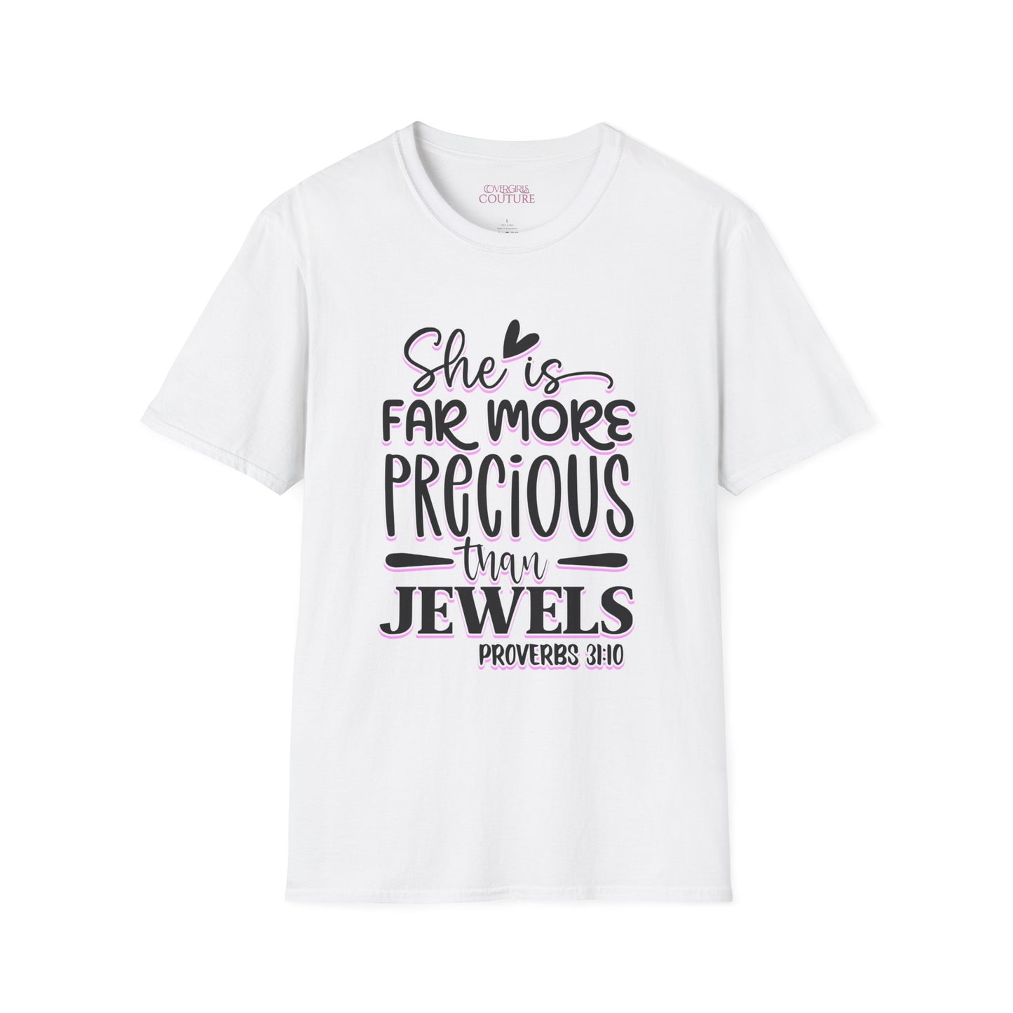 She is Far More Precious Than Jewels Unisex Softstyle T-Shirt