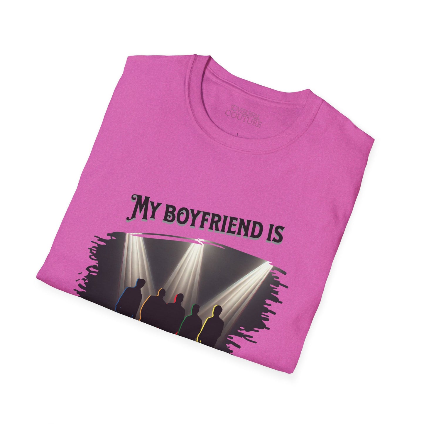 Unisex Softstyle T-Shirt - 'My Boyfriend Is Literally On Stage' Graphic Tee, Concert Fan Shirt, Gift for Music Lovers, Casual Everyday [...]