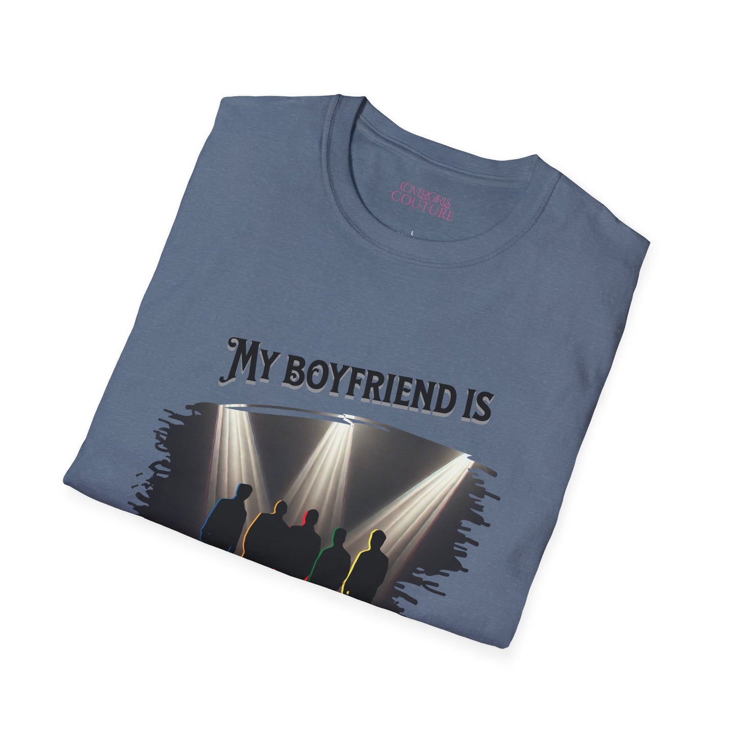 Unisex Softstyle T-Shirt - 'My Boyfriend Is Literally On Stage' Graphic Tee, Concert Fan Shirt, Gift for Music Lovers, Casual Everyday [...]