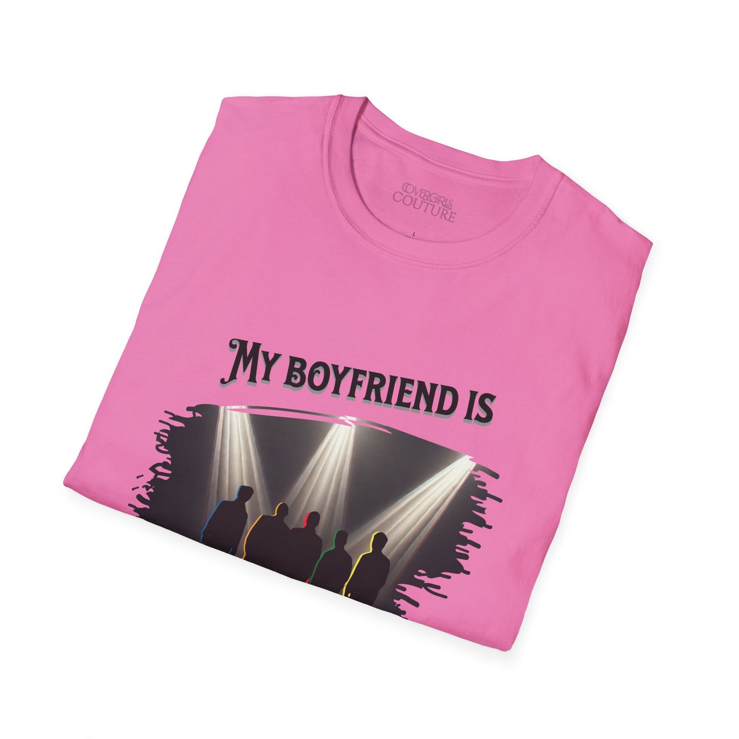 Unisex Softstyle T-Shirt - 'My Boyfriend Is Literally On Stage' Graphic Tee, Concert Fan Shirt, Gift for Music Lovers, Casual Everyday [...]