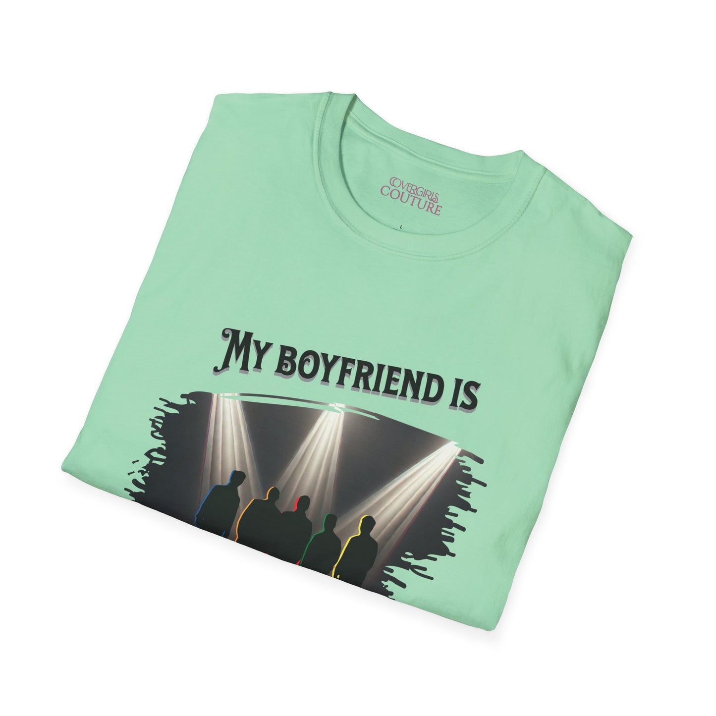 Unisex Softstyle T-Shirt - 'My Boyfriend Is Literally On Stage' Graphic Tee, Concert Fan Shirt, Gift for Music Lovers, Casual Everyday [...]