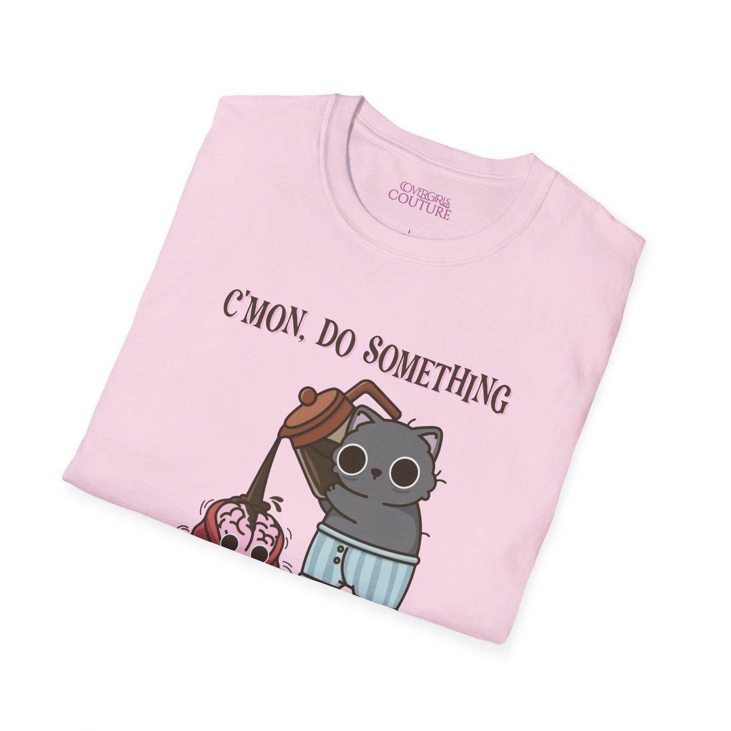Cute Cat/Coffee Motivation T-Shirt, Funny Graphic Tee, Gift for Cat Lovers, Casual Wear, Quirky Humor Shirt, Birthday Present
