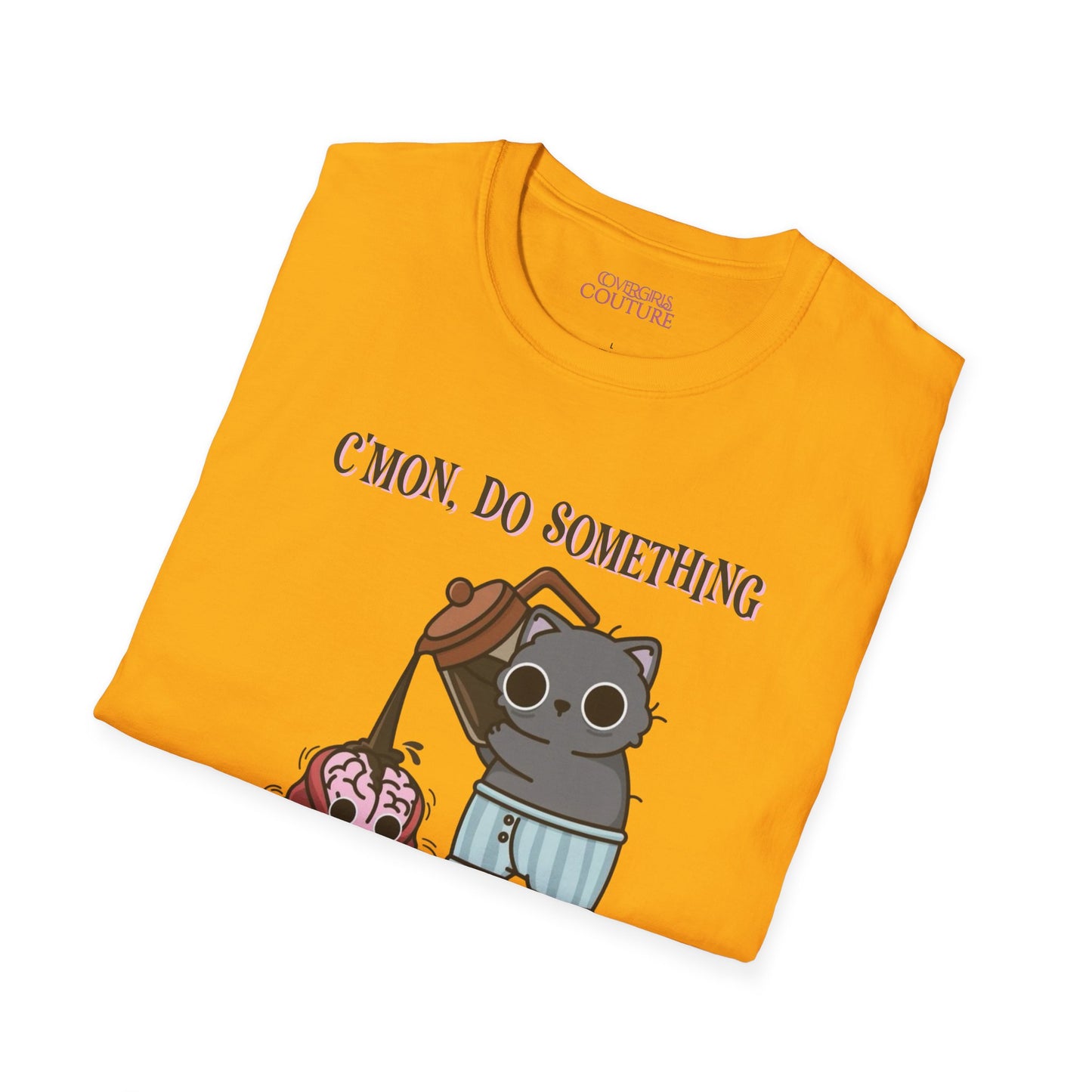Cute Cat/Coffee Motivation T-Shirt, Funny Graphic Tee, Gift for Cat Lovers, Casual Wear, Quirky Humor Shirt, Birthday Present