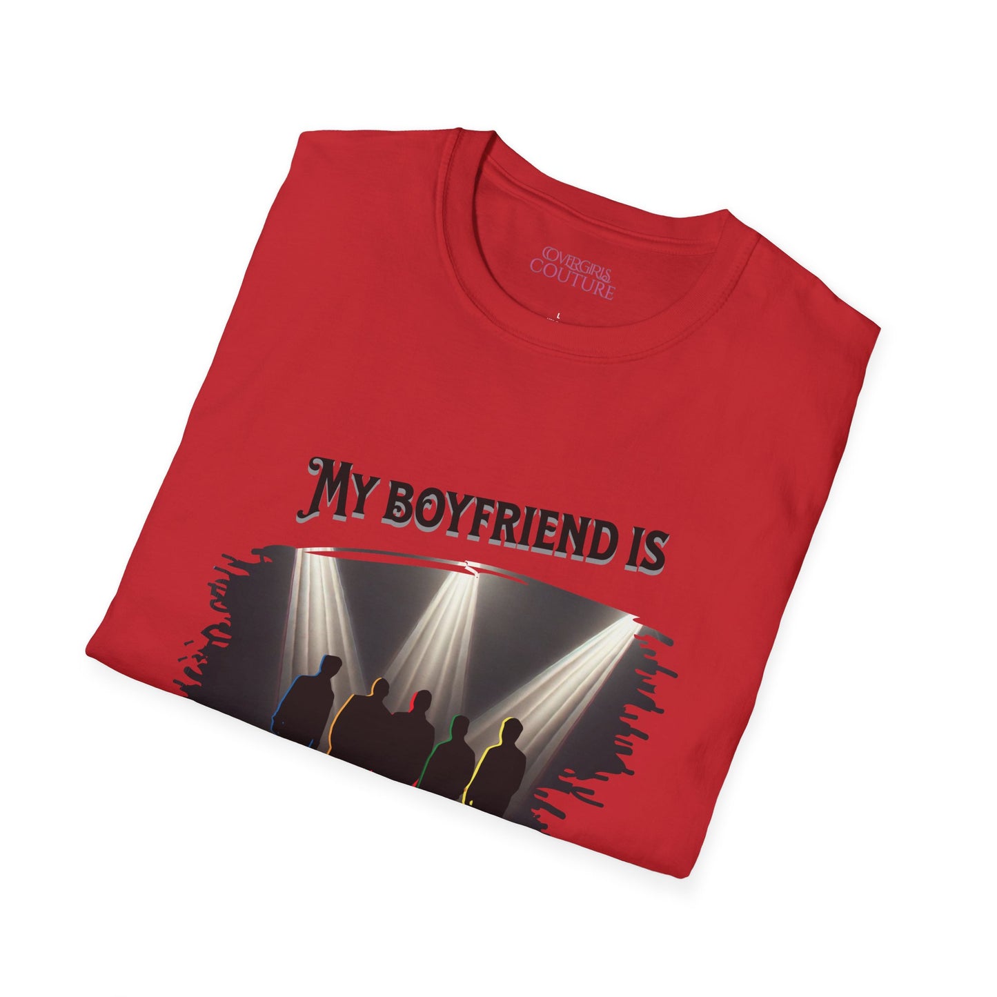 Unisex Softstyle T-Shirt - 'My Boyfriend Is Literally On Stage' Graphic Tee, Concert Fan Shirt, Gift for Music Lovers, Casual Everyday [...]