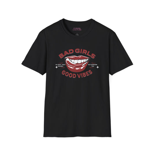 "Bad Girls, Good Vibes" Unisex Softstyle T-Shirt