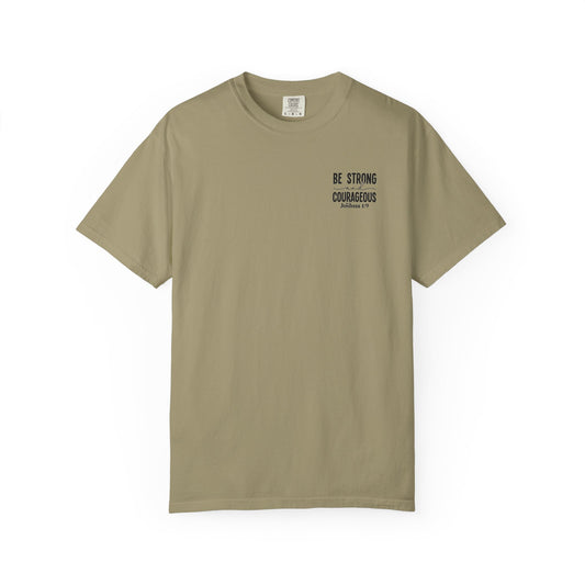 Be Strong Courageous T-shirT